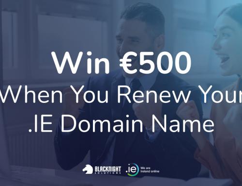 Win €500 with Blacknight and IE When You Renew Your .IE Domain Name